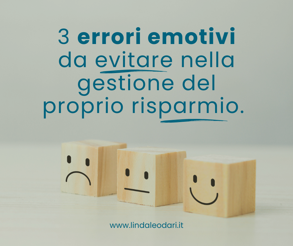 Errori emotivi gestione risparmio