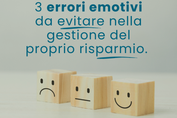 Errori emotivi gestione risparmio