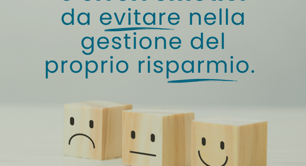 Errori emotivi gestione risparmio
