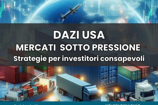 Nuovi dazi, mercati in tensione: come reagire? Le recenti mosse degli Stati Uniti scuotono l’economia globale. In questo scenario incerto, la vera forza è una strategia chiara, diversificata e coerente con i tuoi obiettivi. Scopri come proteggere il tuo patrimonio e trasformare la volatilità in opportunità.