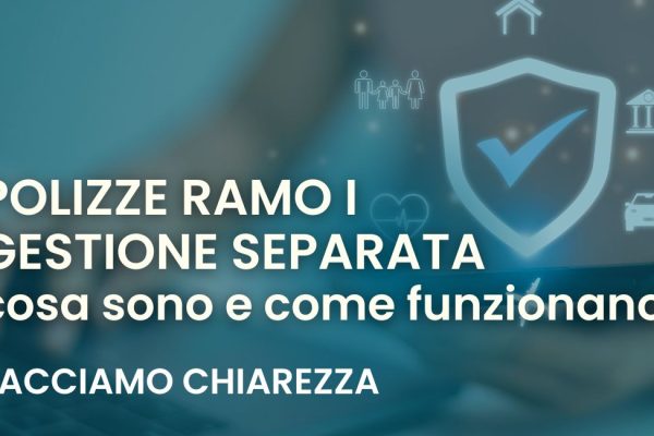 Gestione separata assicurativa: cosa sono e come funzionano le polizze