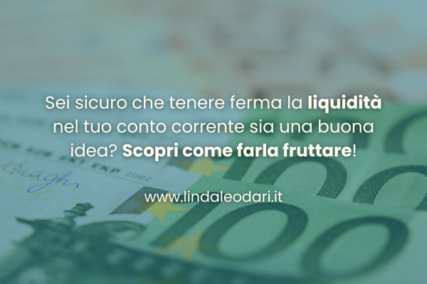 investimenti liquidità dormiente