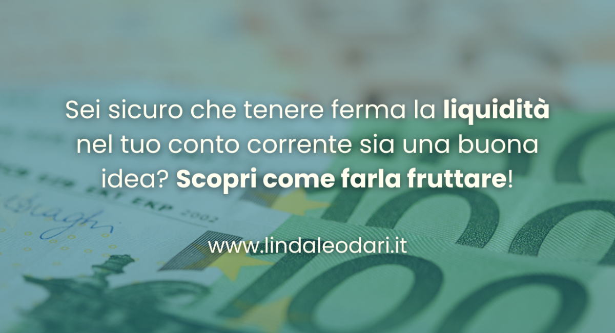 investimenti liquidità dormiente